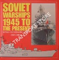 Soviet Warships 1945 to the Present by JORDAN, Jules